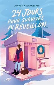Picture of 24 jours pour survivre au réveillon