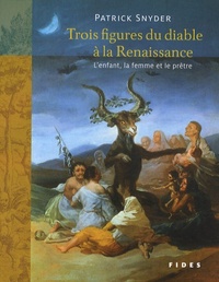 Picture of TROIS FIGURES DU DIABLE A LA RENAISSANCE