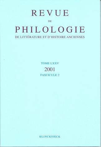 Image de Revue de philologie, de littérature et d'histoire anciennes volume 75
