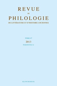 Picture of Revue de philologie, de littérature et d'histoire anciennes volume 87