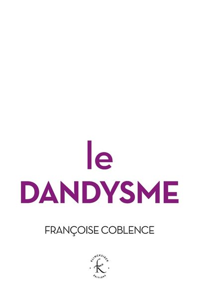 Image de Le Dandysme, obligation d'incertitude
