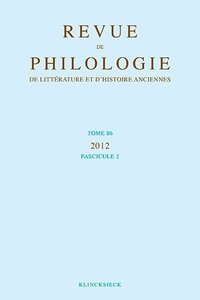 Picture of Revue de philologie, de littérature et d'histoire anciennes volume 86