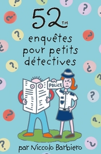 Picture of 52 enquêtes pour petits détectives