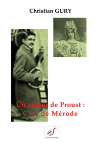 Picture of UN AMOUR DE PROUST : CLEO DE MERODE - Essai -