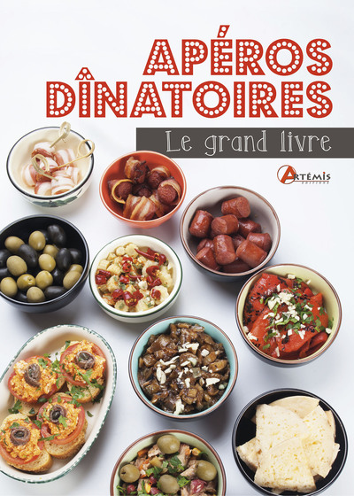Picture of Le grand livre des apéros dînatoires