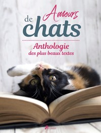 Image de Amours de chats, anthologie des plus beaux textes