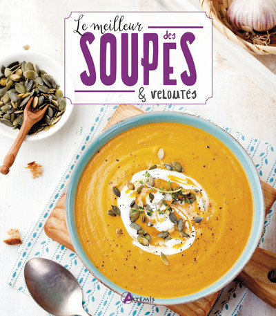 Picture of Le meilleur des soupes & veloutés