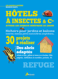 Picture of Hôtels à insectes & Cie, attirer les animaux bénéfiques au jardin