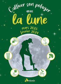 Picture of Cultiver son potager avec la lune mars 2023 - février 2024