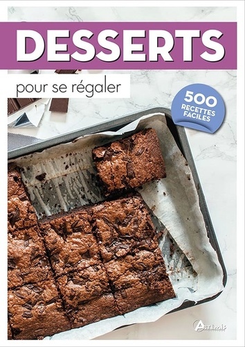 Image de 500 Desserts pour se régaler