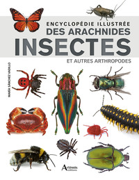 Picture of Encyclopédie illustrée des arachnides, insectes et autres arthropodes