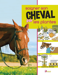 Image de Soigner son cheval par les plantes