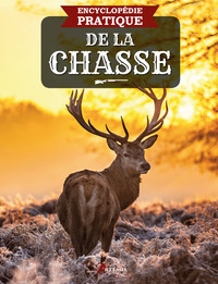 Picture of ENCYCLOPEDIE PRATIQUE DE LA CHASSE
