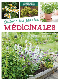 Picture of Cultiver les plantes médicinales