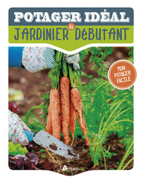 Image de Le potager idéal du jardinier débutant