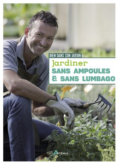 Image de Jardiner sans ampoules et sans lumbago