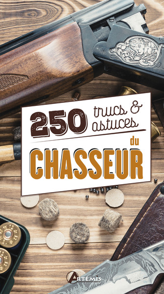 Image de 250 trucs et astuces du chasseur