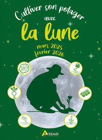 Image de Cultiver son potager avec la lune mars 2025 - février 2026