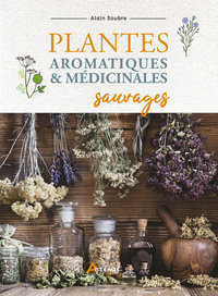 Image de Plantes aromatiques et médicinales sauvages