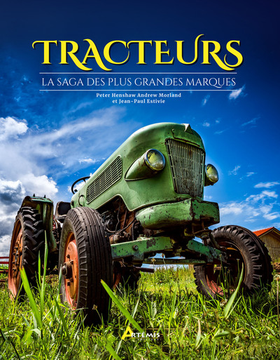 Picture of Tracteurs, la saga des plus grandes marques