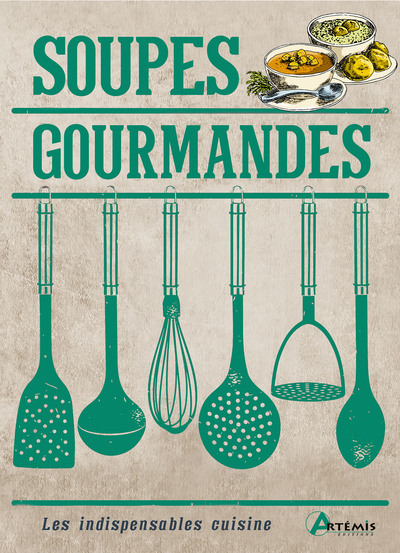 Picture of Soupes gourmandes