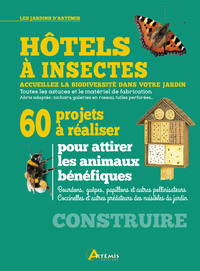 Image de Hôtels à insectes, 60 projets à réaliser
