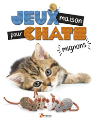 Image de Jeux maison pour chats mignons, 25 projets faciles à tricoter