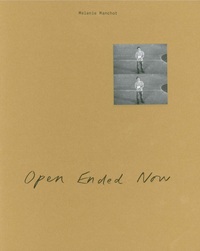 Image de Melanie Manchot. Open Ended Now