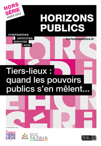 Image de Tiers-lieux : quand les pouvoirs publics s'en mêlent...