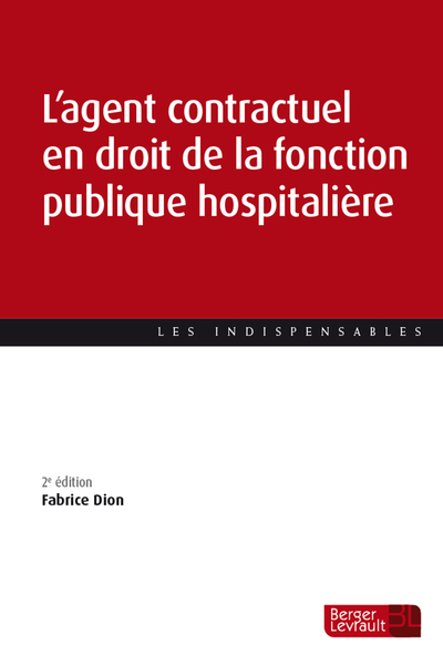 Image de L'agent contractuel en droit de la fonction publique hospitalière (2e éd.)