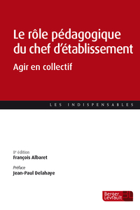 Image de Le rôle pédagogique du chef d'établissement (8e éd.)