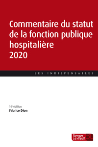Picture of Commentaire du statut de fonction publique hospitalière 2020 (14e éd.)