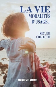 Picture of LA VIE, MODALITÉS D'USAGE...