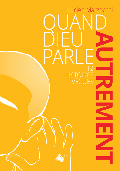 Image de Quand Dieu parle autrement