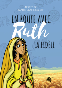 Image de En route avec ruth la fidèle