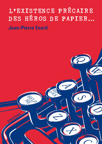 Picture of L'EXISTENCE PRECAIRE DES HEROS DE PAPIER