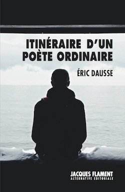 Picture of ITINÉRAIRE D'UN POÈTE ORDINAIRE