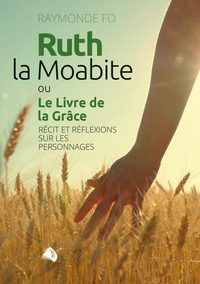 Picture of Ruth, la Moabite ou Le Livre de la Grâce