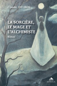 Picture of La sorcière, le mage et l'alchimiste