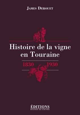 Image de Histoire de la vigne en Touraine - 1830-1930