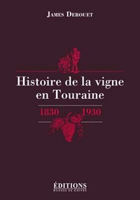 Image de Histoire de la vigne en Touraine - 1830-1930