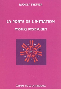 Image de La porte de l'initiation : un mystère rosicrucien