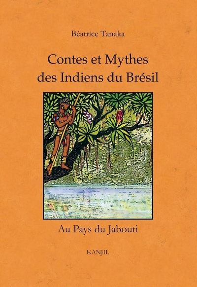 Picture of CONTES ET MYTHES DES INDIENS DU BRESIL