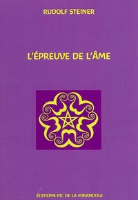 Image de L'épreuve de l'âme : tableau de vie formant la suite de La porte de l'initiation