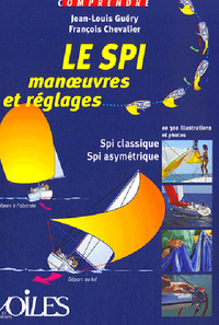 Image de Comprendre Le Spi Manoeuvres & Reglages