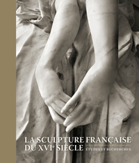 Picture of LA SCULPTURE FRANCAISE AU XVIe SIECLE