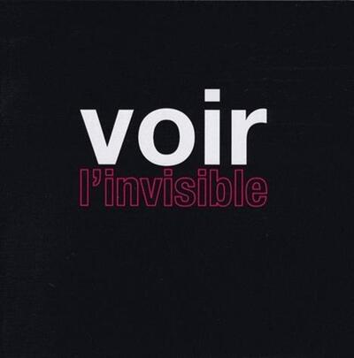 Image de Voir l'invisible