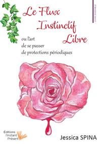Image de LE FLUX INSTINCTIF LIBRE