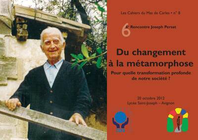 Picture of Du changement à la métamorphose (Les Cahiers du Mas de Carles n°8)