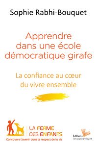 Picture of Apprendre dans une école démocratique girafe - la confiance au coeur du vivre ensemble